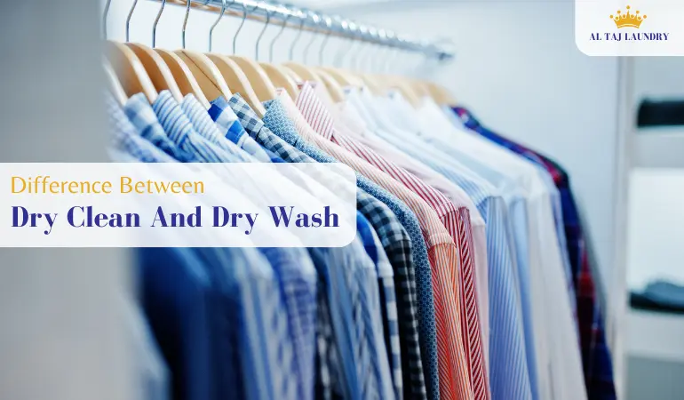 Dry Clean vs Dry Wash