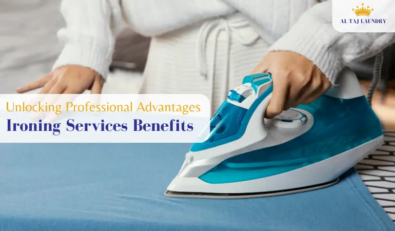 Ironing Services Benefits